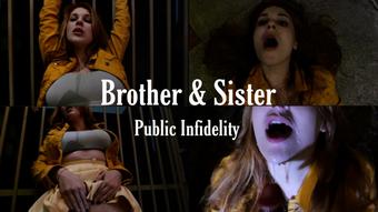 Brother and Sister, Public Infidelity (OliveWood)