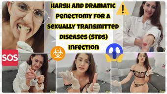 HARSH PENECTOMY FOR A SEXUALLY TRANSMITTED DISEASES STDS (Shanaxnow)