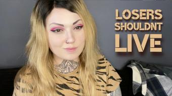 Losers Shouldnt Live (MissValentina)
