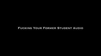 Fucking Your Former Student Audio (Nina Crowne)