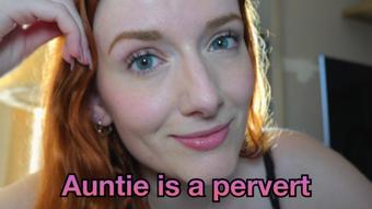 Auntie is a pervert (Evelyn Jade)