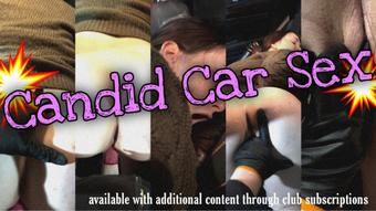 Candid Car Sex: An Amateur Clip (Miss Malorie Switch)