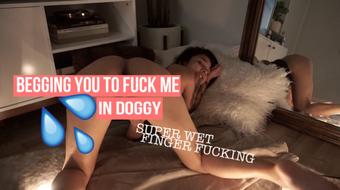 BEGGING YOU TO FUCK ME | DOGGY FINGERING (Avery Black)
