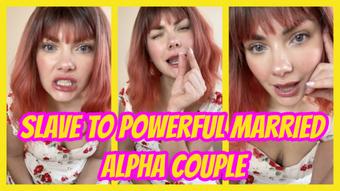Slave To Powerful Married Alpha Couple - December 22, 2024 (Yourhikerbabe)
