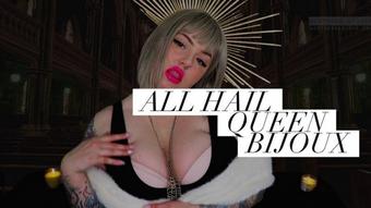 Mistressbijoux All Hail Queen Bijoux (mistressbijoux)