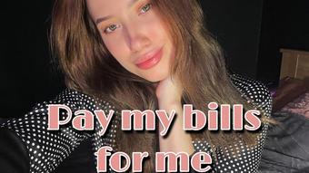 Pay my bills for me (Babyheavanian)