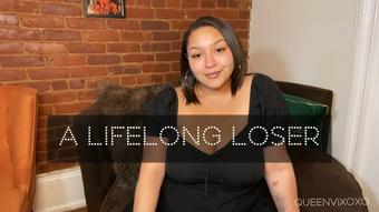 A Lifelong Loser - Mar 29, 2021 (Queenvixoxo)