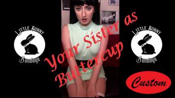 Buttercup Taboo Custom - Sep 21, 2021 (LittleBunnyB)