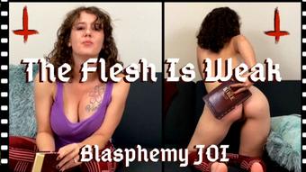 The Flesh is Weak (Mixxxie)