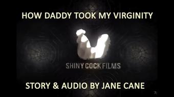 How Daddy Took my Virginity - AUDIO CLIP - July 19, 2019 (Jane Cane)