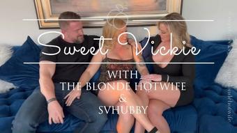 Sweetvickie Sweet Vickie And Hubby Fuck Hot Blonde (SweetVickie)