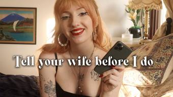 Tell your wife before I do (Ellie Haze)