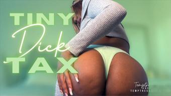 Temptressblair Tiny Dick Tax (TemptressBlair)