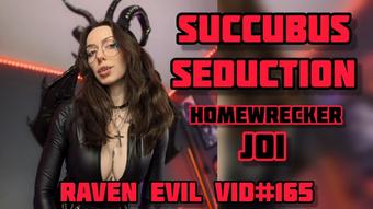 Succubus Seduction - Homewrecker JOI (RavennDick)