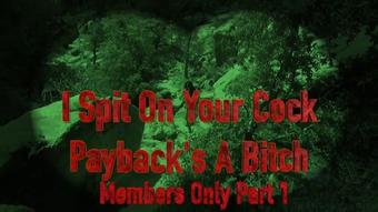 I Spit On Your Cock Paybacks A Bitch Members Only Pt 1 - May 25, 2023 (Xtasy Girl)