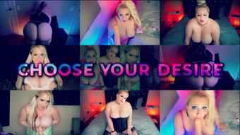 Choose your Desire, & Cum Hard (clubdinasky)