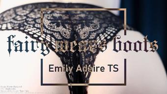 fairy wears boots - trailer - March 10, 2021 (Emily Adaire TS)